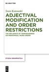 book: Adjectival Modification and Order Restrictions