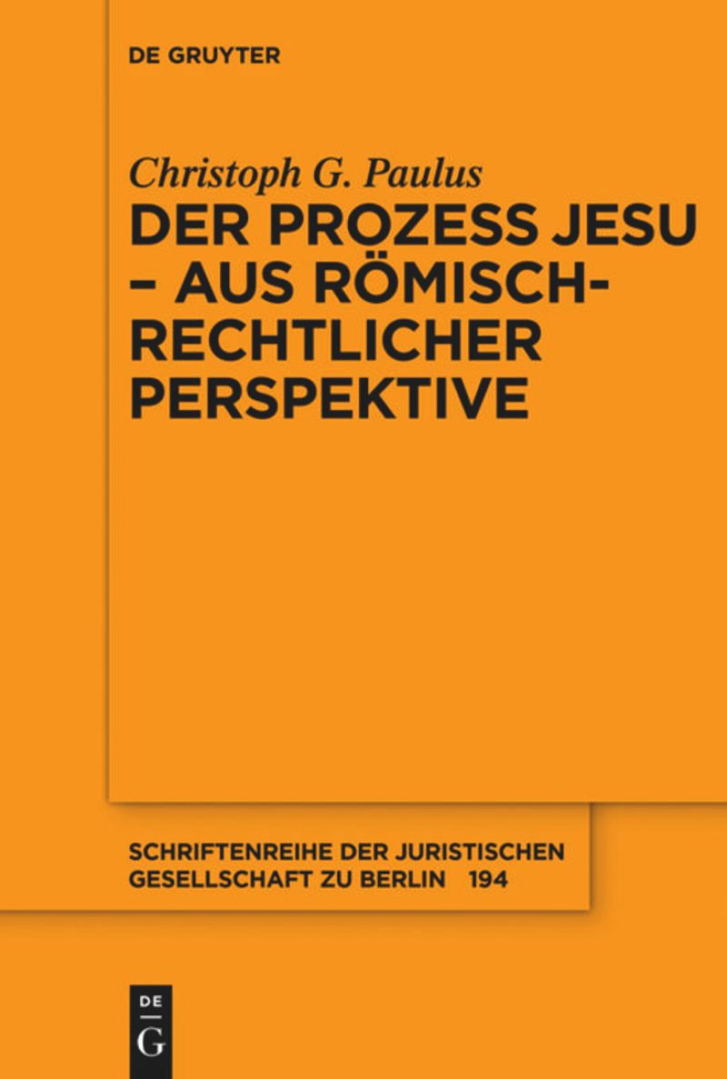 book: Der Prozess Jesu - aus römisch-rechtlicher Perspektive