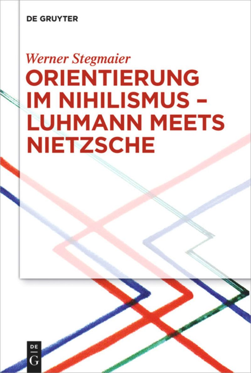 book: Orientierung im Nihilismus – Luhmann meets Nietzsche
