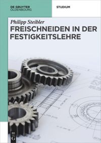book: Freischneiden in der Festigkeitslehre