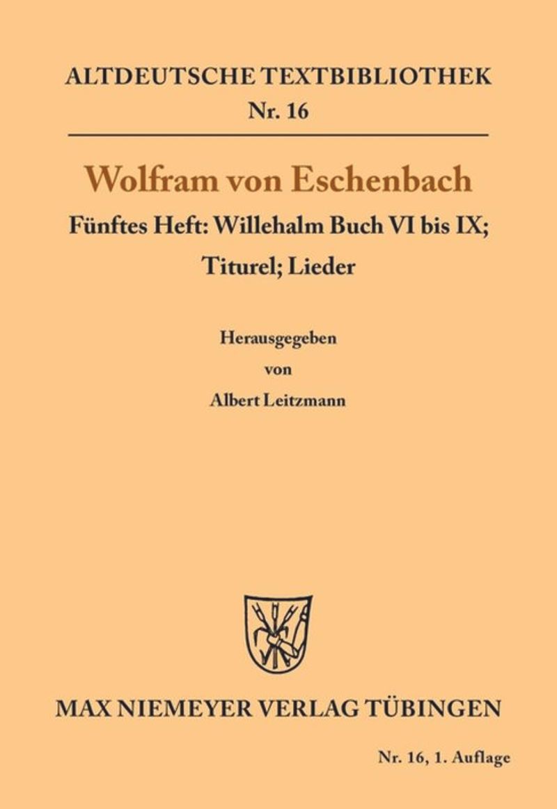 book: Willehalm Buch VI bis IX; Titurel; Lieder