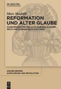 book: Reformation und alter Glaube