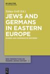 book: Jews and Germans in Eastern Europe