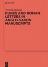 book: Runes and Roman Letters in Anglo-Saxon Manuscripts