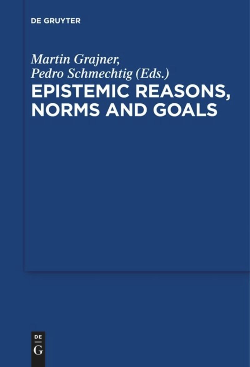 book: Epistemic Reasons, Norms and Goals