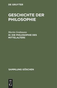 book: III Die Philosophie des Mittelalters