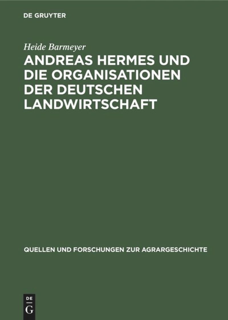 book: Andreas Hermes und die Organisationen der deutschen Landwirtschaft