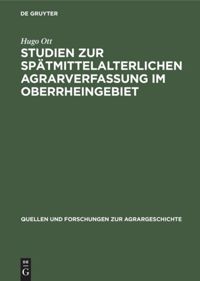 book: Studien zur spätmittelalterlichen Agrarverfassung im Oberrheingebiet