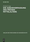 book: Die Agrarverfassung des frühen Mittelalters