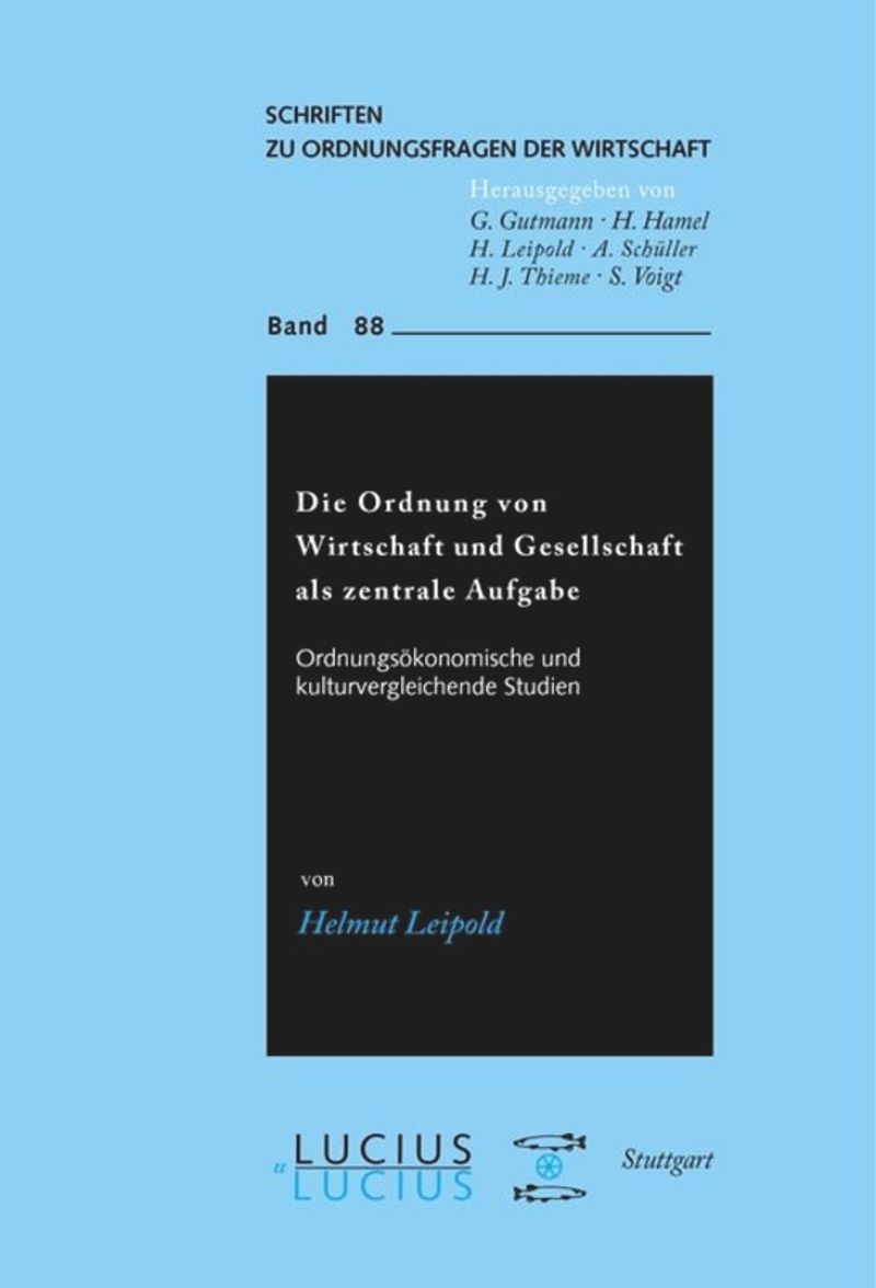 book: Die Ordnung von Wirtschaft und Gesellschaft als zentrale Aufgabe