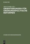 book: Orientierungen für ordnungspolitische Reformen