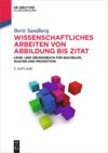 book: Wissenschaftliches Arbeiten von Abbildung bis Zitat