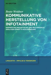 book: Kommunikative Herstellung von Infotainment