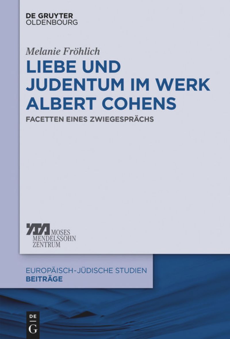 book: Liebe und Judentum im Werk Albert Cohens
