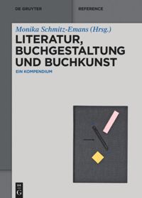 book: Literatur, Buchgestaltung und Buchkunst
