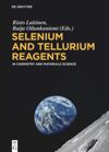 Selenium and Tellurium Reagents