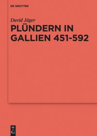 book: Plündern in Gallien 451-592