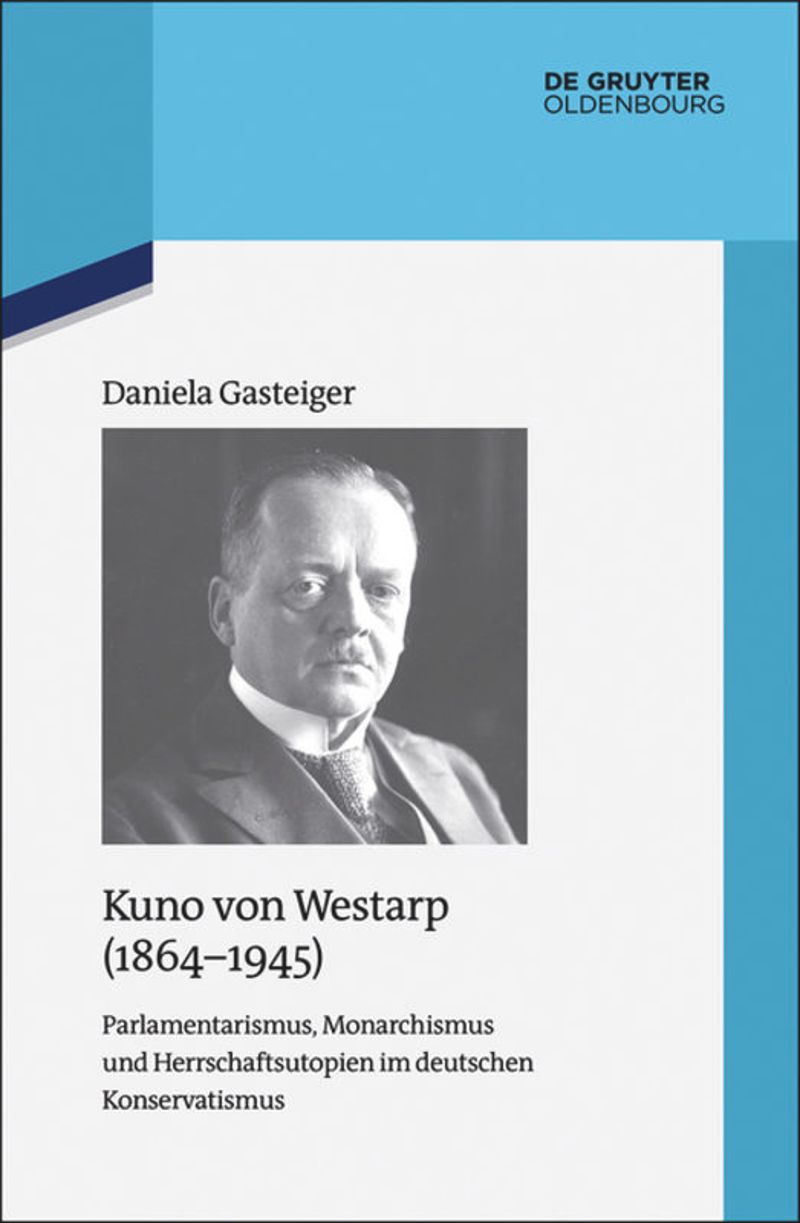book: Kuno von Westarp (1864–1945)