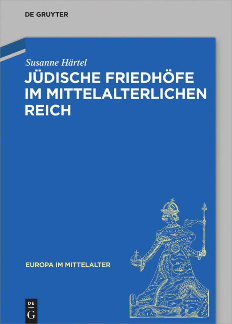 book: Jüdische Friedhöfe im mittelalterlichen Reich