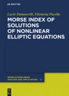 book: Morse Index of Solutions of Nonlinear Elliptic Equations