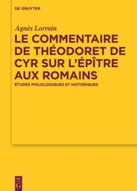 book: Le Commentaire de Théodoret de Cyr sur l’Épître aux Romains