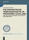 book: Die dramatische Wirkungspoetik im Frühwerk Schillers