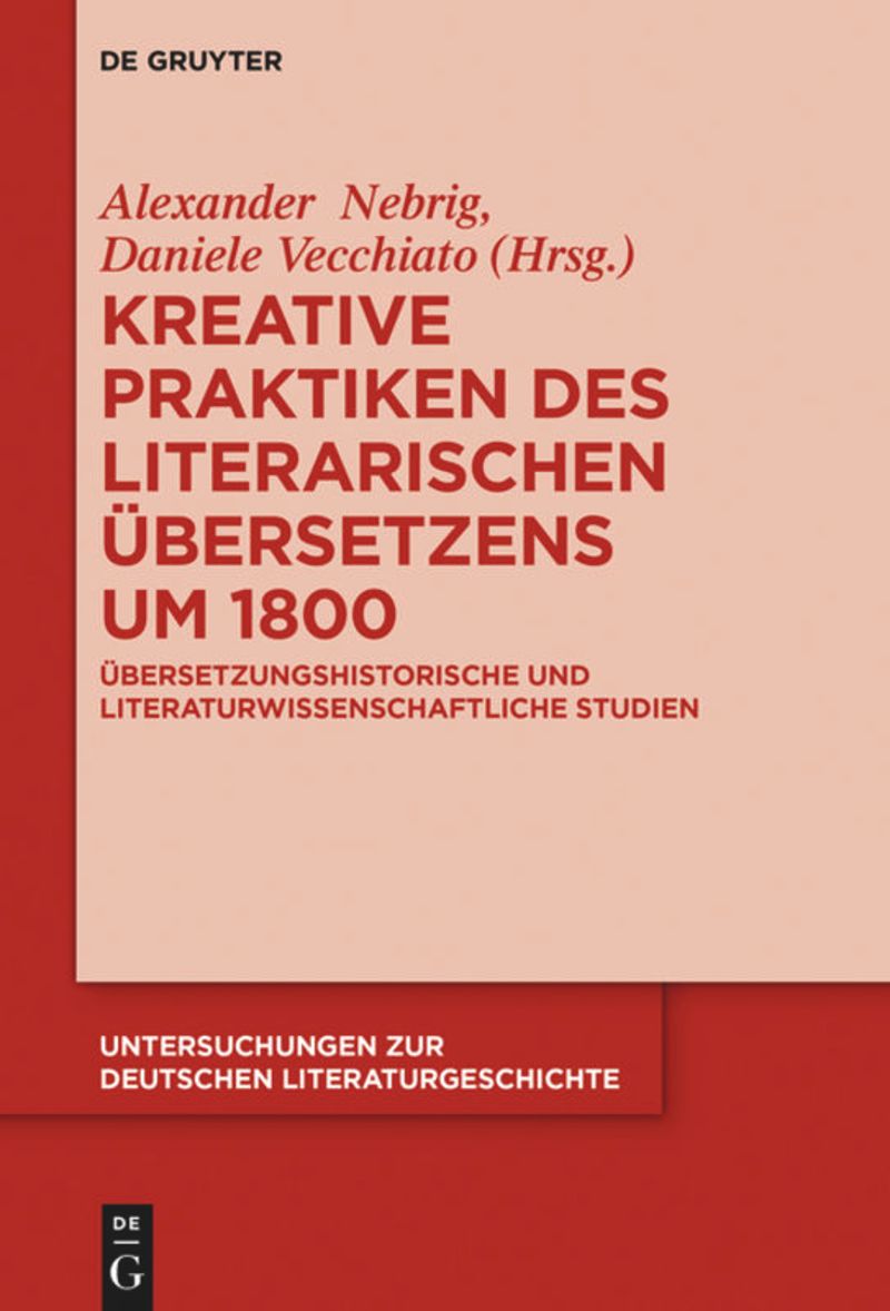 book: Kreative Praktiken des literarischen Übersetzens um 1800