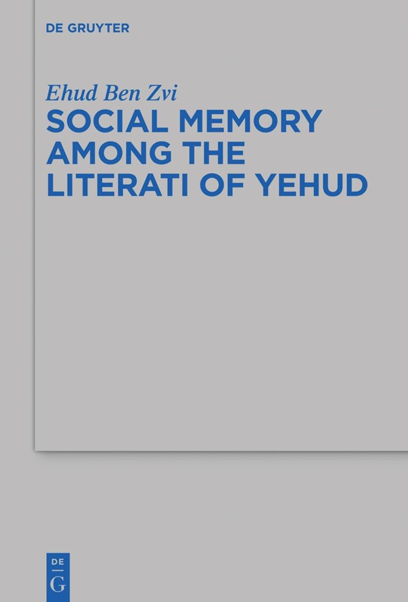 book: Social Memory among the Literati of Yehud