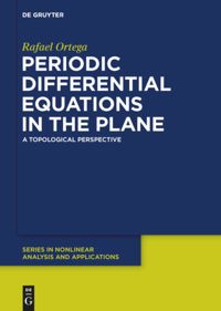 book: Periodic Differential Equations in the Plane
