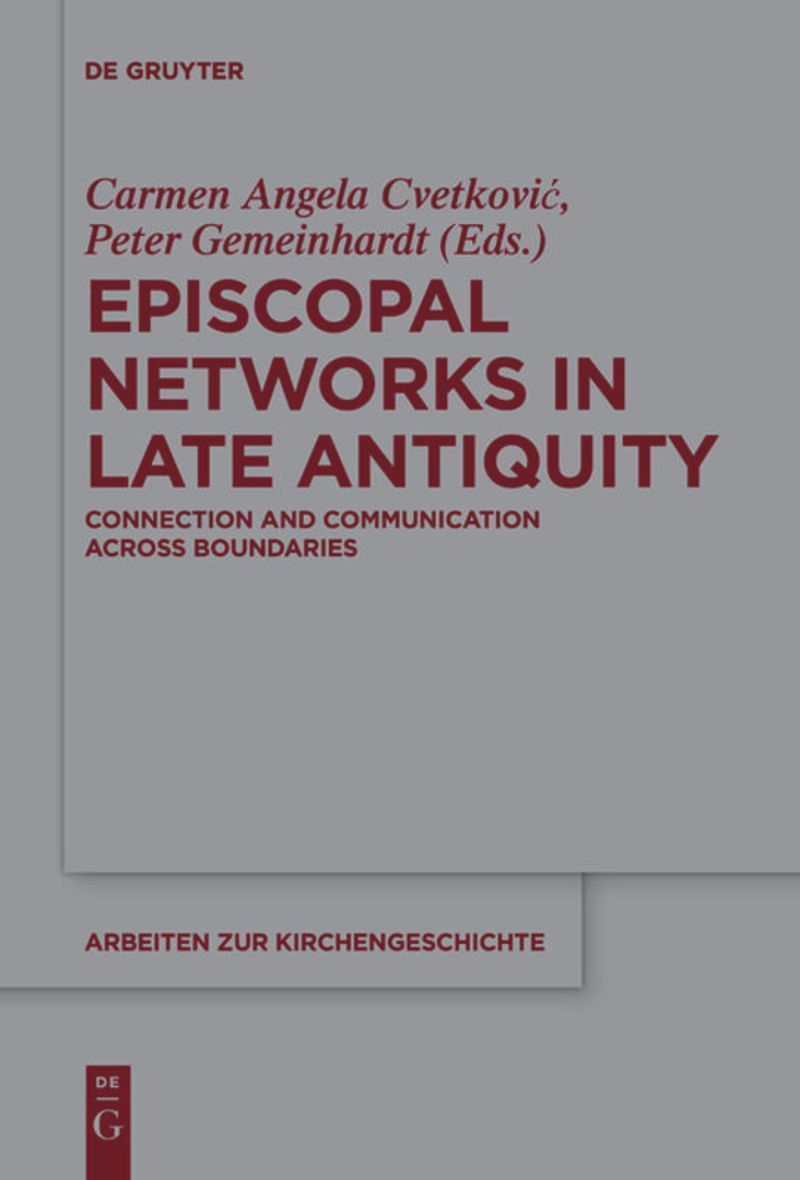 book: Episcopal Networks in Late Antiquity