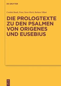 book: Die Prologtexte zu den Psalmen von Origenes und Eusebius
