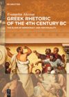 Greek Rhetoric of the 4th Century BC