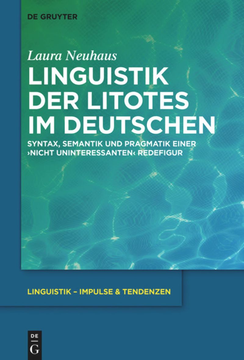 book: Linguistik der Litotes im Deutschen
