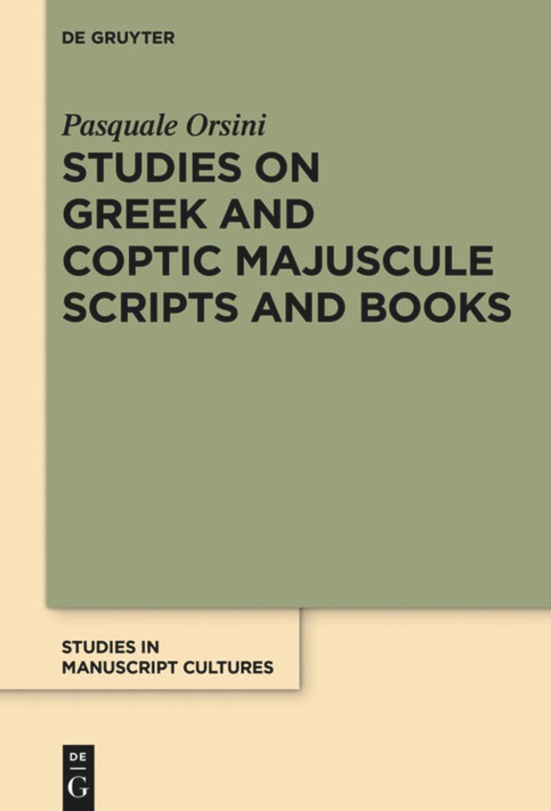book: Studies on Greek and Coptic Majuscule Scripts and Books