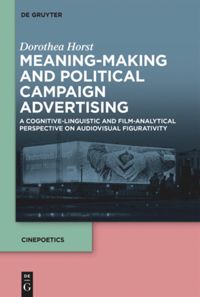 book: Meaning-Making and Political Campaign Advertising