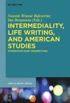 book: Intermediality, Life Writing, and American Studies