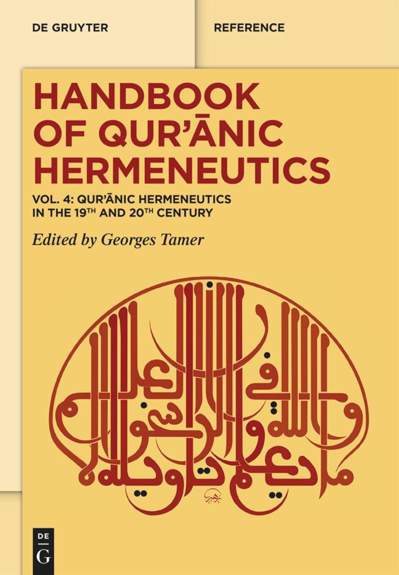 book: Volume 4 Qurʾānic Hermeneutics in the 19th and 20th Century