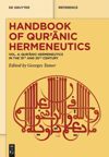 Volume 4 Qurʾānic Hermeneutics in the 19th and 20th Century