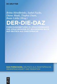book: Der-Die-DaZ – Forschungsbefunde zu Sprachgebrauch und Spracherwerb von Deutsch als Zweitsprache