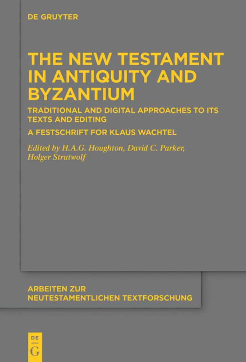 book: The New Testament in Antiquity and Byzantium