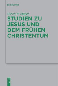 book: Studien zu Jesus und dem frühen Christentum