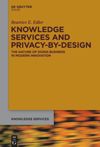 book: Knowledge Services and Privacy-by-design