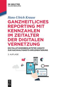 book: Ganzheitliches Reporting mit Kennzahlen im Zeitalter der digitalen Vernetzung