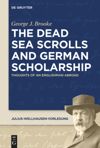 book: The Dead Sea Scrolls and German Scholarship