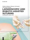book: Laparoscopic and Robotic-Assisted Suturing