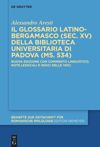 book: Il glossario latino-bergamasco (sec. XV) della Biblioteca Universitaria di Padova (ms. 534)