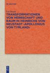 book: Transformationen von Herrschaft und Raum in Heinrichs von Neustadt ›Apollonius von Tyrland‹
