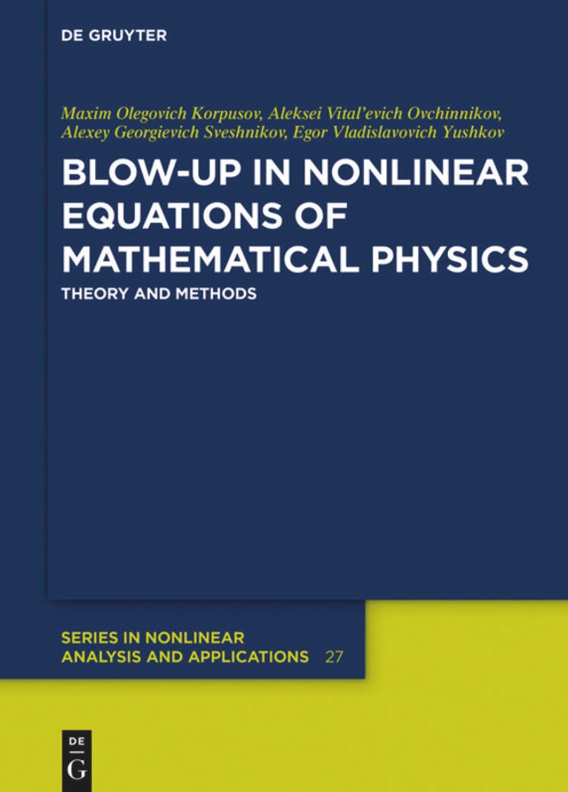book: Blow-Up in Nonlinear Equations of Mathematical Physics