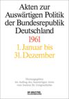 book: Akten zur Auswärtigen Politik der Bundesrepublik Deutschland 1961