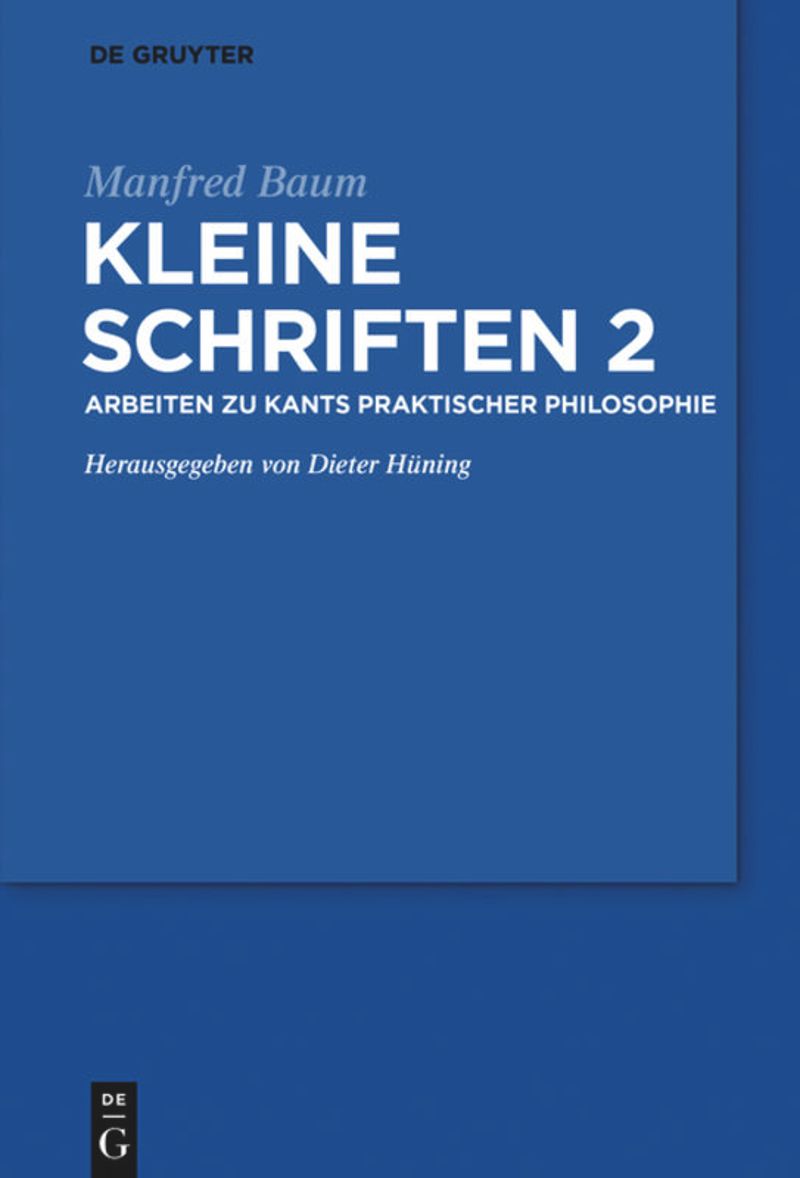 book: Band 2 Arbeiten zur praktischen Philosophie Kants